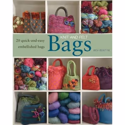 ISBN Knit and Felt: Bags, Anglais, Livre broché, 128 pages