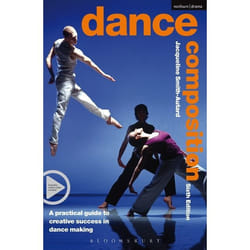 ISBN Dance Composition (A practical guide to creative success in dance making)