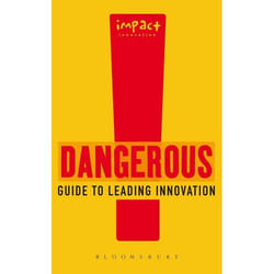 ISBN Dangerous Guide to Leading Innovation (How You Can Turn Your Team into an Innovation Force) livre Business & finance Anglais