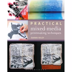 ISBN Practical Mixed-Media Printmaking, Anglais, Livre broché, 144 pages