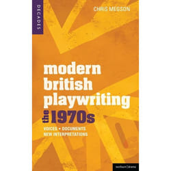 ISBN Modern British Playwriting: The 1970s (Voices, Documents, New Interpretations)