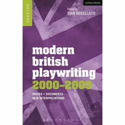 ISBN Modern British Playwriting: 2000-2009 (Voices, Documents, New Interpretations), Anglais, Livre broché, 352 pages