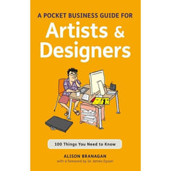 ISBN A Pocket Business Guide for Artists and Designers (100 Things You Need to Know)