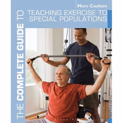 ISBN The Complete Guide to Teaching Exercise to Special Populations, Anglais, Livre broché, 256 pages
