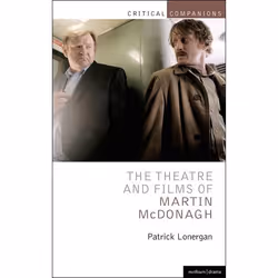 ISBN The Theatre and Films of Martin McDonagh, Anglais, Livre broché, 304 pages