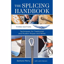ISBN The Splicing Handbook (Techniques for Traditional and Modern Ropes and Wires), Anglais, Livre broché, 256 pages