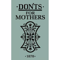 ISBN Don'ts for Mothers, Anglais, Couverture rigide, 80 pages