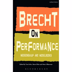 ISBN Brecht on Performance (Messingkauf and Modelbooks), Anglais, Livre broché, 312 pages