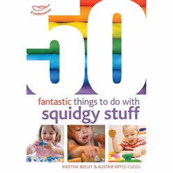 ISBN 50 Fantastic things to do with squidgy stuff, Education, Anglais, Livre broché, 64 pages