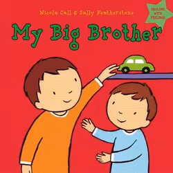 ISBN My Big Brother (Dealing with feelings), Anglais, Couverture rigide, 24 pages