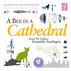 ISBN A Bee in a Cathedral (And 99 other scientific analogies), Anglais, Livre broché, 224 pages