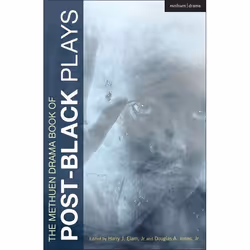 ISBN The Methuen Drama Book of Post-Black Plays (Bulrusher; Good Goods; The Shipment; Satellites; And Jesus Moonwalks the Mis ...