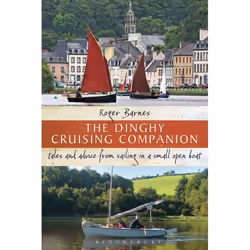 ISBN The Dinghy Cruising Companion (Tales and Advice from Sailing a Small Open Boat), Anglais, Livre broché, 256 pages