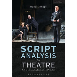 ISBN Script Analysis for Theatre (Tools for Interpretation, Collaboration and Production)