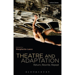 ISBN Theatre and Adaptation (Return, Rewrite, Repeat) livre Théatre Anglais