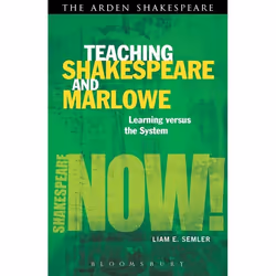 ISBN Teaching Shakespeare and Marlowe (Learning versus the System), Théatre, Anglais, Livre broché, 168 pages