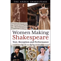 ISBN Women Making Shakespeare (Text, Reception and Performance), Anglais, Livre broché, 384 pages