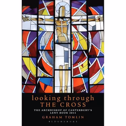 ISBN Looking Through the Cross (The Archbishop of Canterbury's Lent Book 2014), Anglais, Livre broché, 240 pages