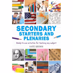 ISBN Secondary Starters and Plenaries (Ready-to-use activities for teaching any subject), Anglais, Livre broché, 152 pages