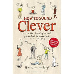 ISBN How to Sound Clever (Master the 600 English words you pretend to understand...when you don't)