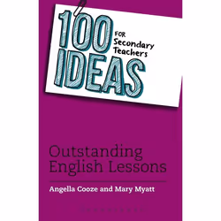 ISBN 100 Ideas for Secondary Teachers: Outstanding English Lessons, Anglais, Livre broché, 144 pages