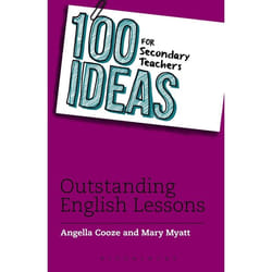 ISBN 100 Ideas for Secondary Teachers: Outstanding English Lessons