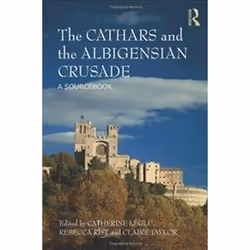 ISBN Cathars and the Albigensian Crusade : A Sourcebook, histoire, Anglais, 264 pages