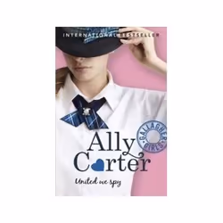 ISBN Gallagher Girls: United We Spy: Book 6, enfants & adolescents, Anglais, 320 pages