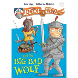 Hachette UK Sir Lance-a-Little and the Big Bad Wolf