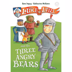 Hachette UK Sir Lance-a-Little and the Three Angry Bears, Anglais, Livre broché, 32 pages