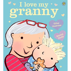 Hachette UK I Love My Granny, Anglais, Livre broché, 32 pages