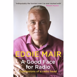 Hachette UK A Good Face for Radio, Anglais, Couverture rigide, 304 pages