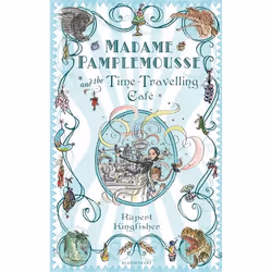ISBN Madame Pamplemousse and the Time-Travelling Café, Anglais, Livre broché, 160 pages