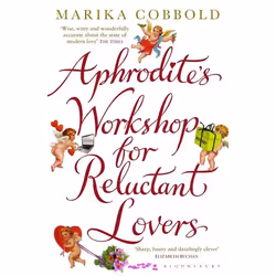 ISBN Aphrodite's Workshop for Reluctant Lovers, Anglais, Livre broché, 320 pages