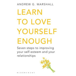 ISBN Learn to Love Yourself Enough (Seven Steps to Improving Your Self-Esteem and Your Relationships)