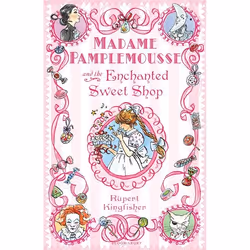 ISBN Madame Pamplemousse and the Enchanted Sweet Shop, Anglais, Livre broché, 176 pages