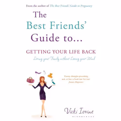 ISBN The Best Friends' Guide to Getting Your Life Back (Reissued), Anglais, Livre broché, 256 pages