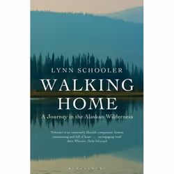 ISBN Walking Home (A Journey in the Alaskan Wilderness), Anglais, Livre broché, 272 pages