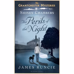 ISBN Sidney Chambers and The Perils of the Night (Grantchester Mysteries 3), Anglais, Couverture rigide, 368 pages