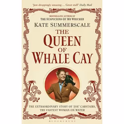 ISBN The Queen of Whale Cay (The Extraordinary Story of ‘Joe’ Carstairs, the Fastest Woman on Water), Anglais, Livre broché, ...