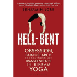 ISBN Hell-Bent (Obsession, Pain and the Search for Something Like Transcendence in Bikram Yoga) livre Anglais Livre broché 320 pages