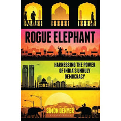 ISBN Rogue Elephant (Harnessing the Power of India’s Unruly Democracy) Couverture rigide