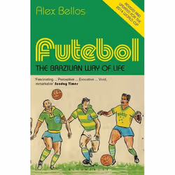ISBN Futebol (The Brazilian Way of Life - Updated Edition), Anglais, Livre broché, 448 pages