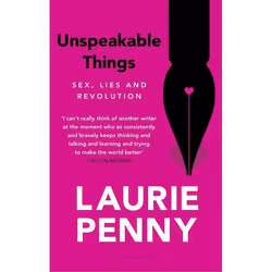 ISBN Unspeakable Things (Sex, Lies and Revolution), Anglais, Livre broché, 288 pages
