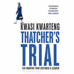 ISBN Thatcher’s Trial (Six Months That Defined a Leader), Anglais, Livre broché, 272 pages