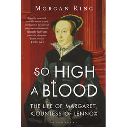 ISBN So High a Blood (The Life of Margaret, Countess of Lennox)