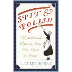 ISBN Spit and Polish (Old-Fashioned Ways to Banish Dirt, Dust and Decay) Couverture rigide