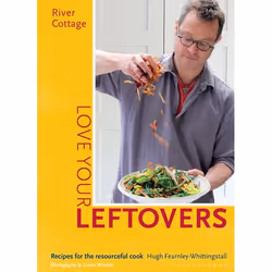 ISBN River Cottage Love Your Leftovers (Recipes for the resourceful cook), Anglais, Couverture rigide, 336 pages