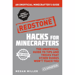 ISBN Hacks for Minecrafters: Redstone (An Unofficial Minecrafters Guide), Anglais, Livre broché, 128 pages