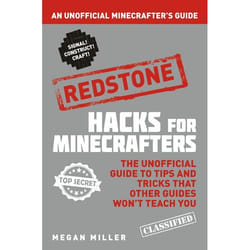 ISBN Hacks for Minecrafters: Redstone (An Unofficial Minecrafters Guide)